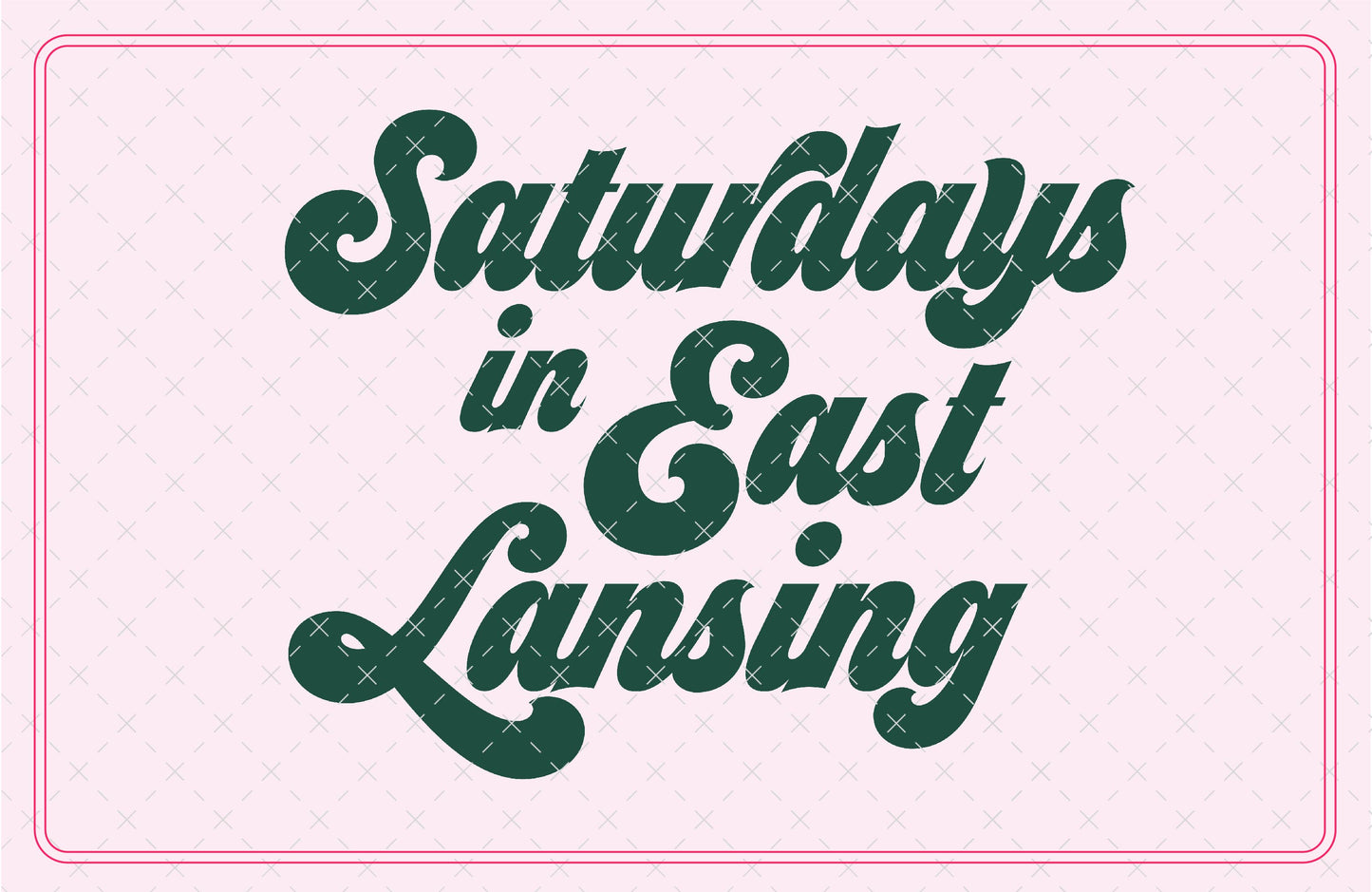 Saturdays in East Lansing Michigan State SVG Digital Download Design File