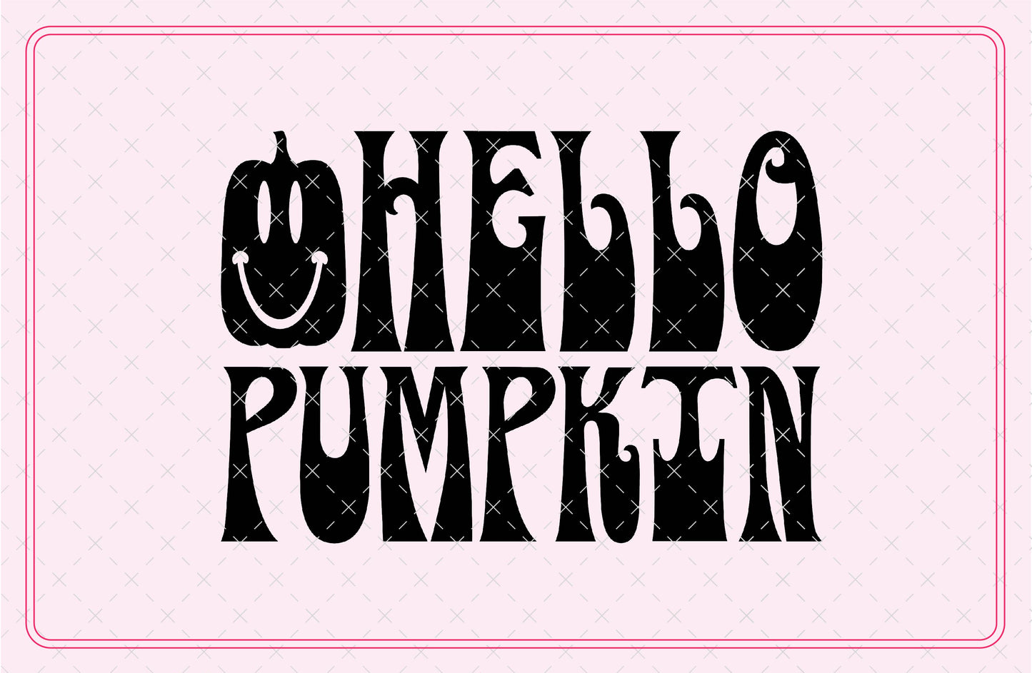 Hello Pumpkin SVG Digital Download Design File