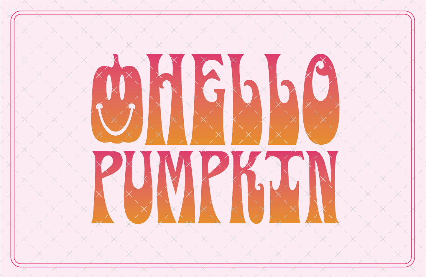 Hello Pumpkin SVG Digital Download Design File