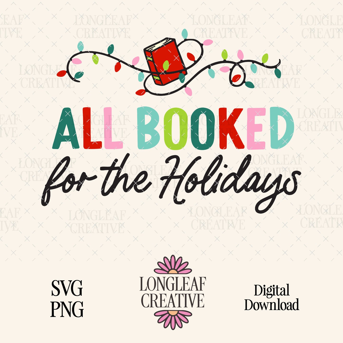 All Booked for the Holidays SVG Digital Download Design File