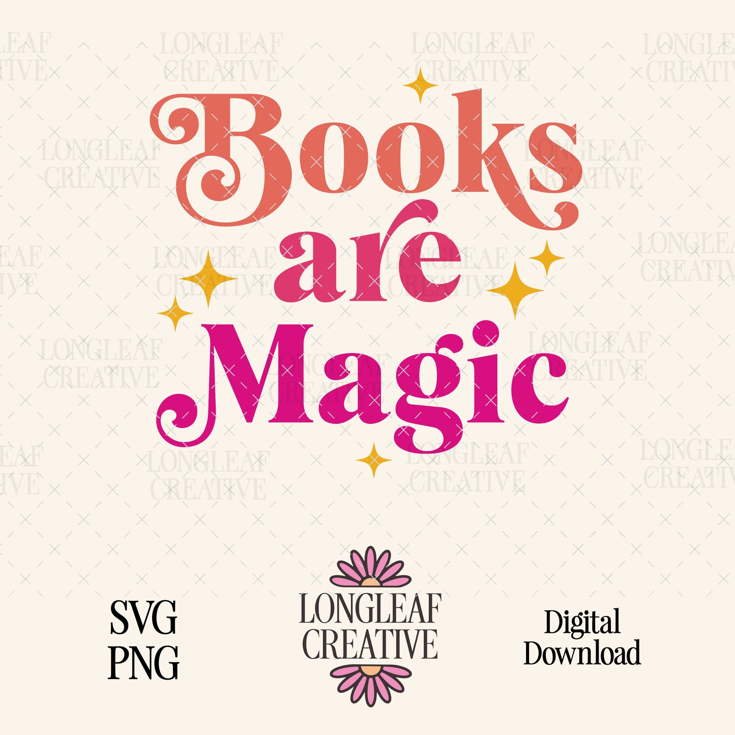 Books are Magic SVG Digital Download Design File