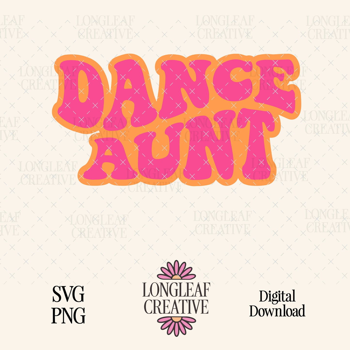 Dance Aunt Digital Download Design File