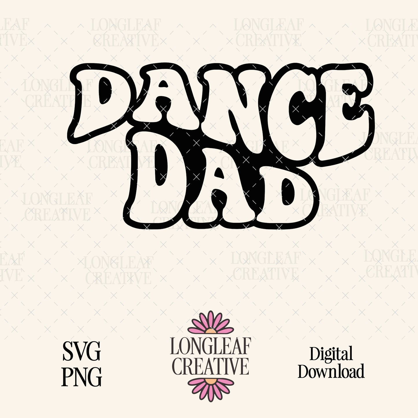 Dance Dad Digital Download Design File