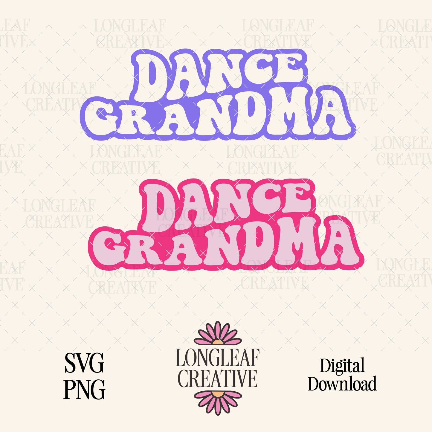 Dance Grandma Digital Download Design File