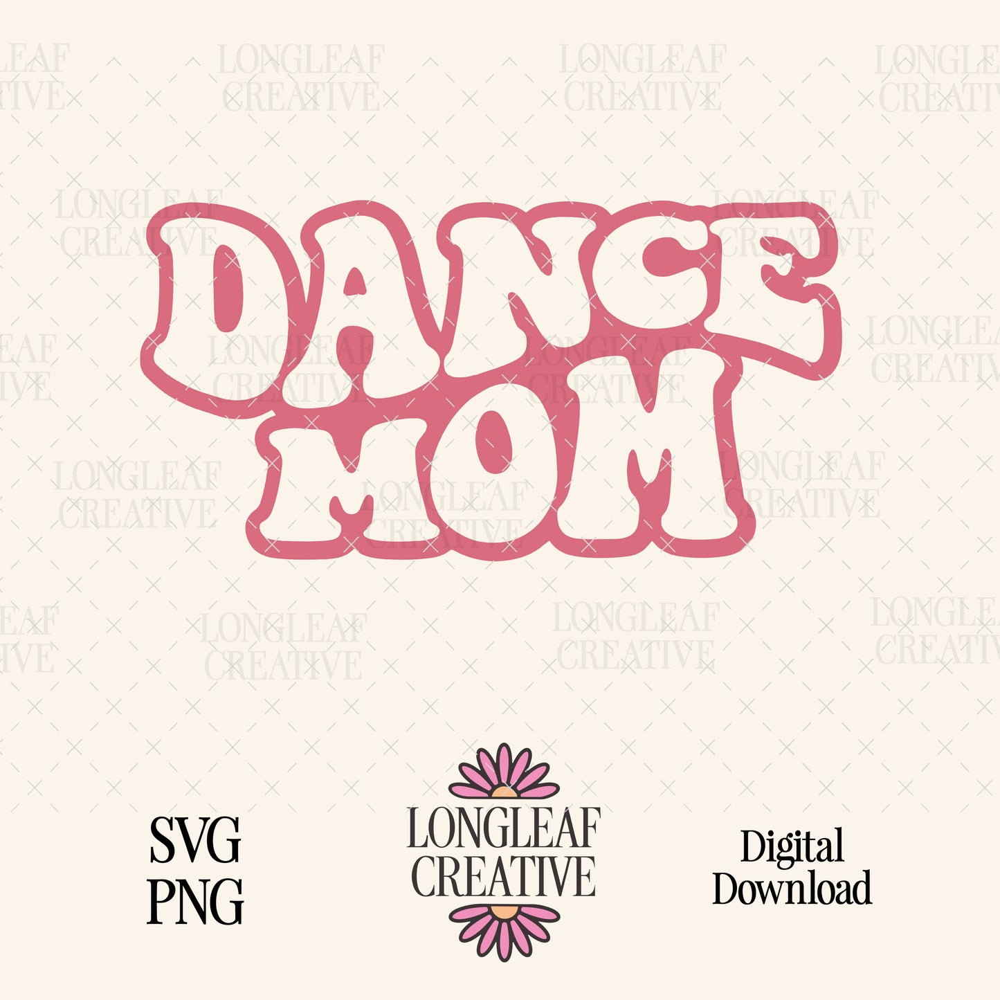 Dance Mom Digital Download Design File