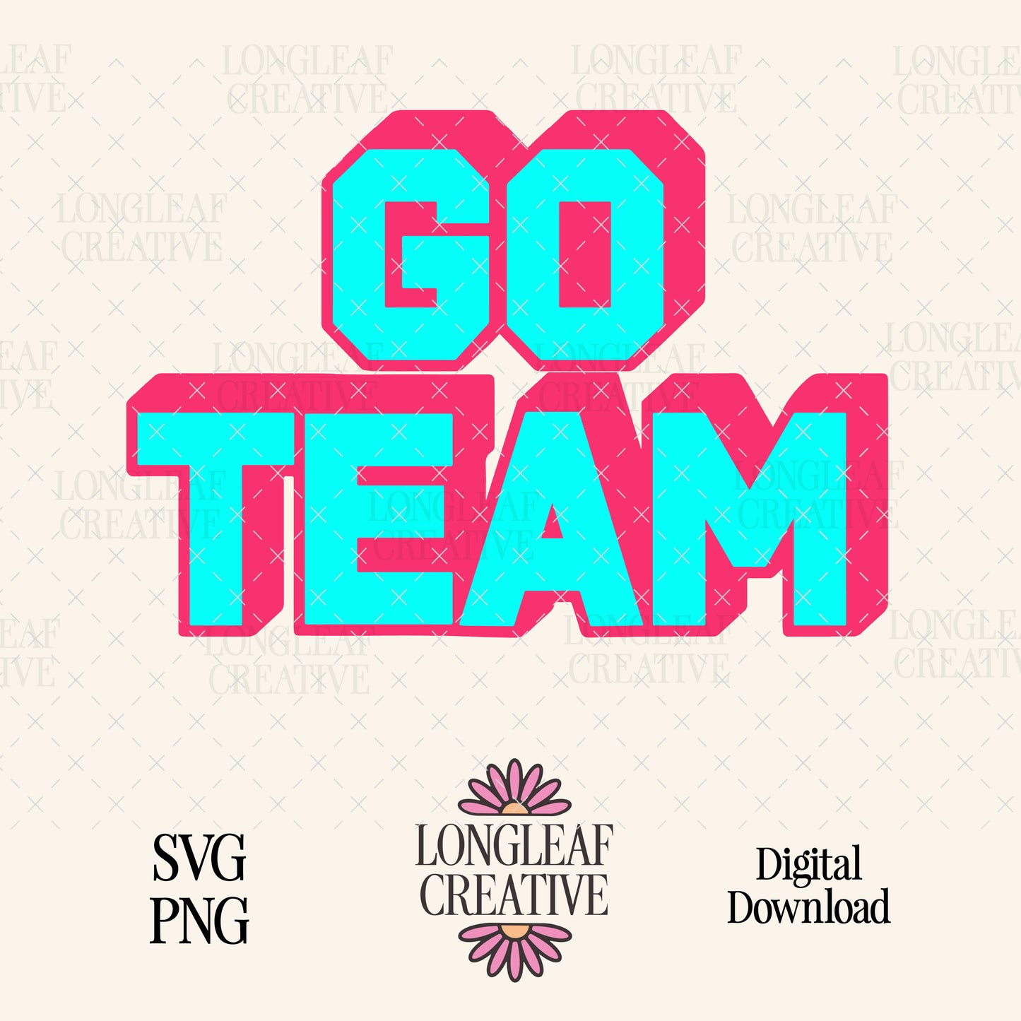 Go Team SVG Digital Download Design File