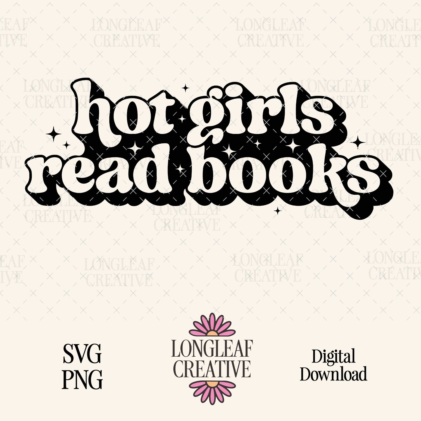 Hot Girls Read Books SVG Digital Download Design File