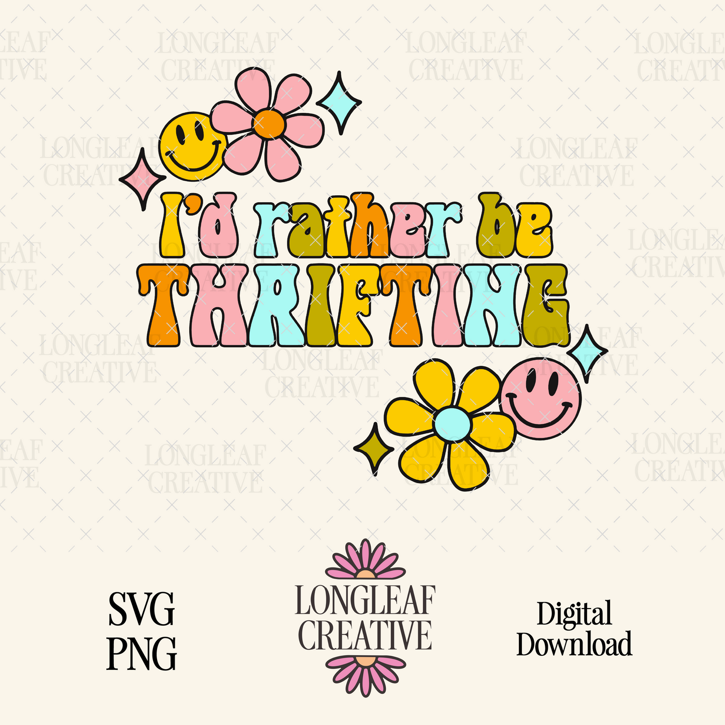 I’d Rather Be Thrifting SVG Digital Download Design File