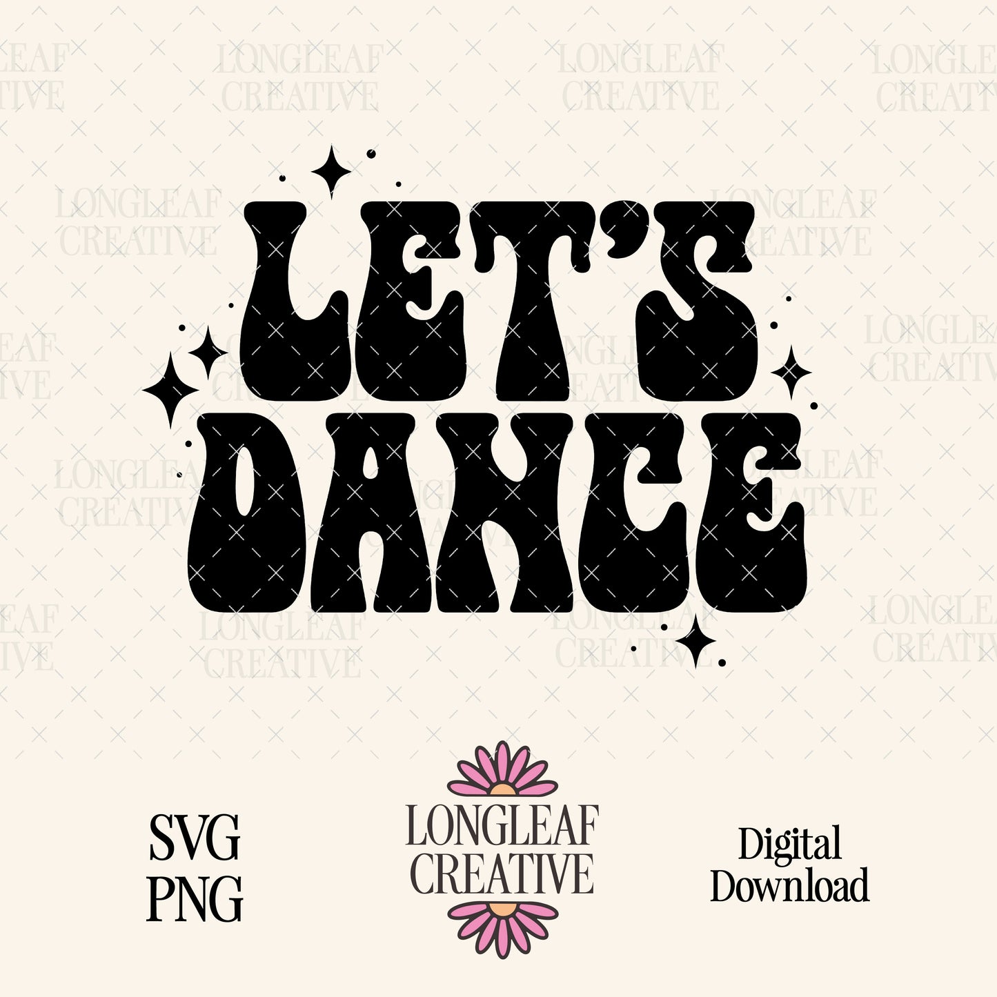 Let's Dance SVG Digital Download Design File