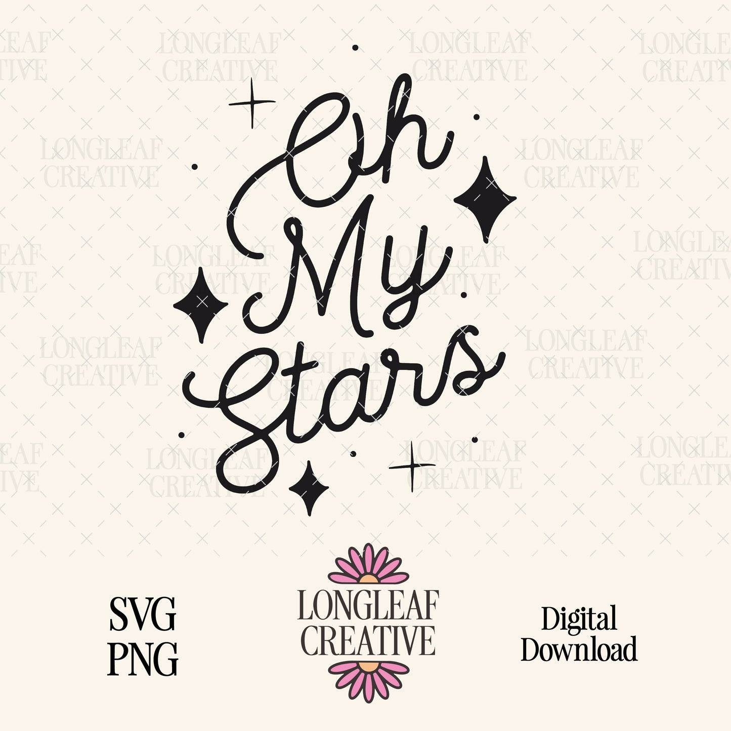 Oh My Stars SVG Digital Download Design File