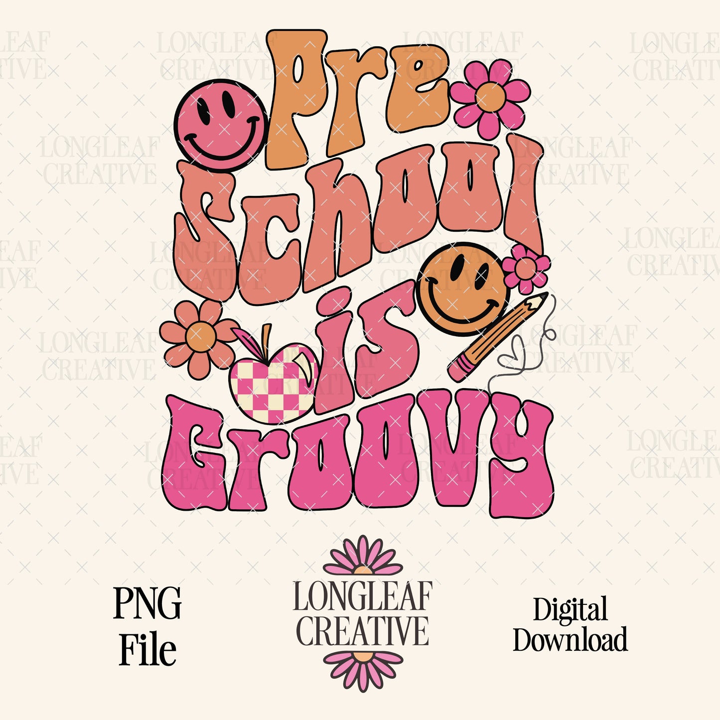 Preschool is Groovy PNG Digital Download Design File