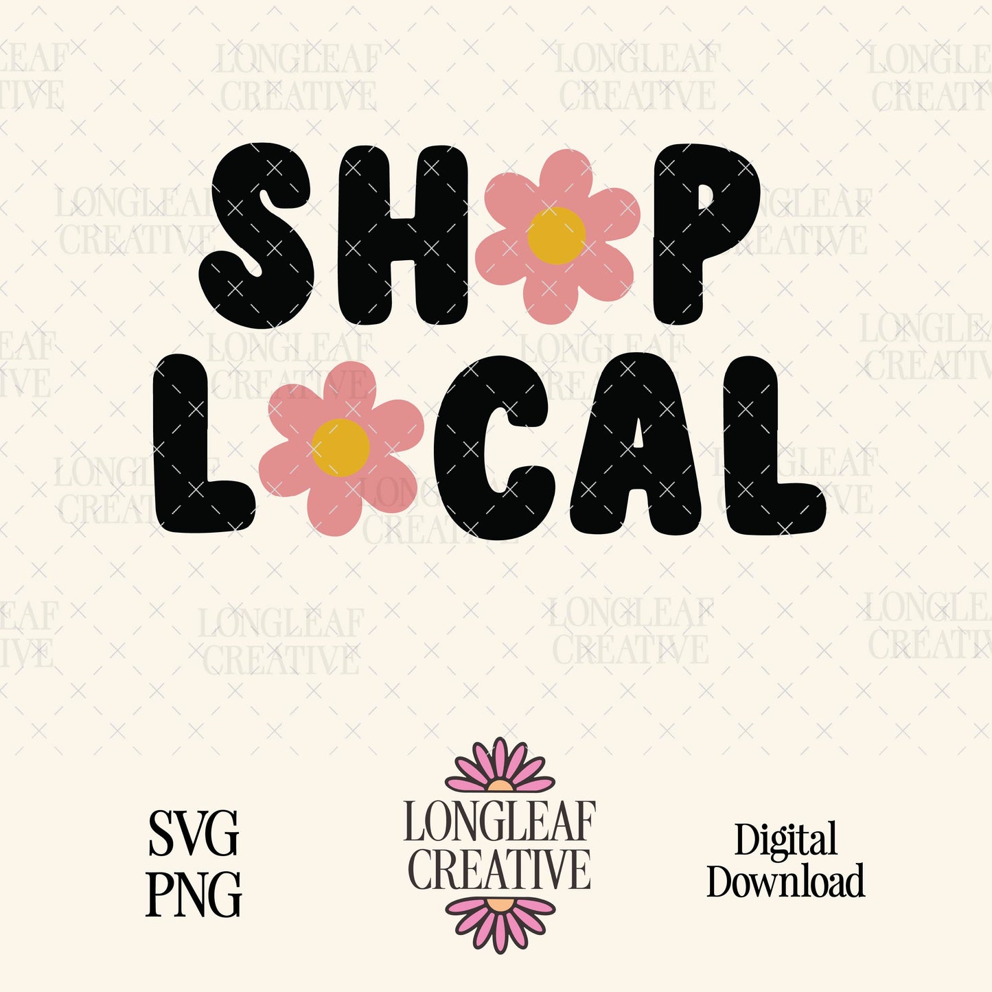 Shop Local Retro Flower SVG Digital Download Design File