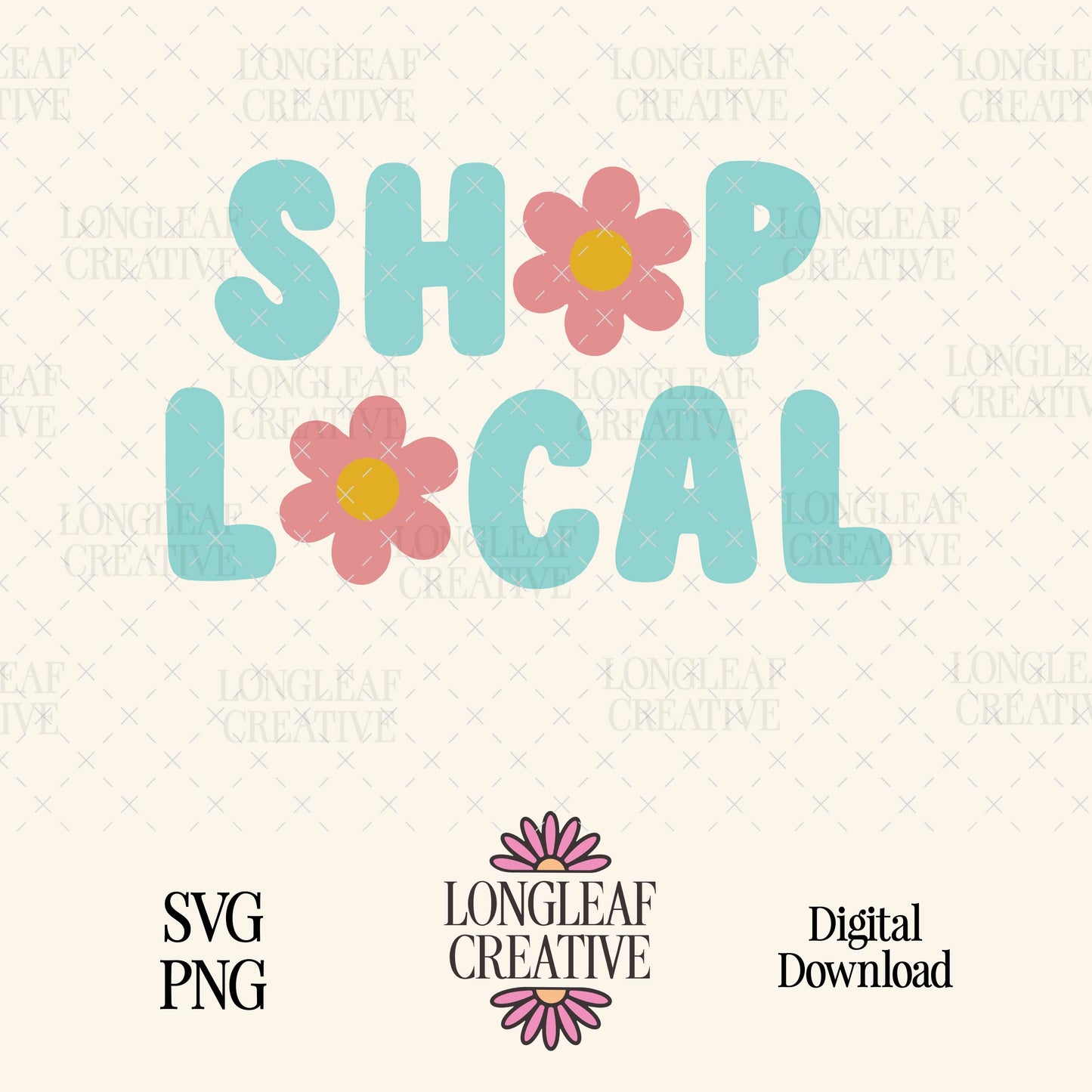 Shop Local Retro Flower SVG Digital Download Design File