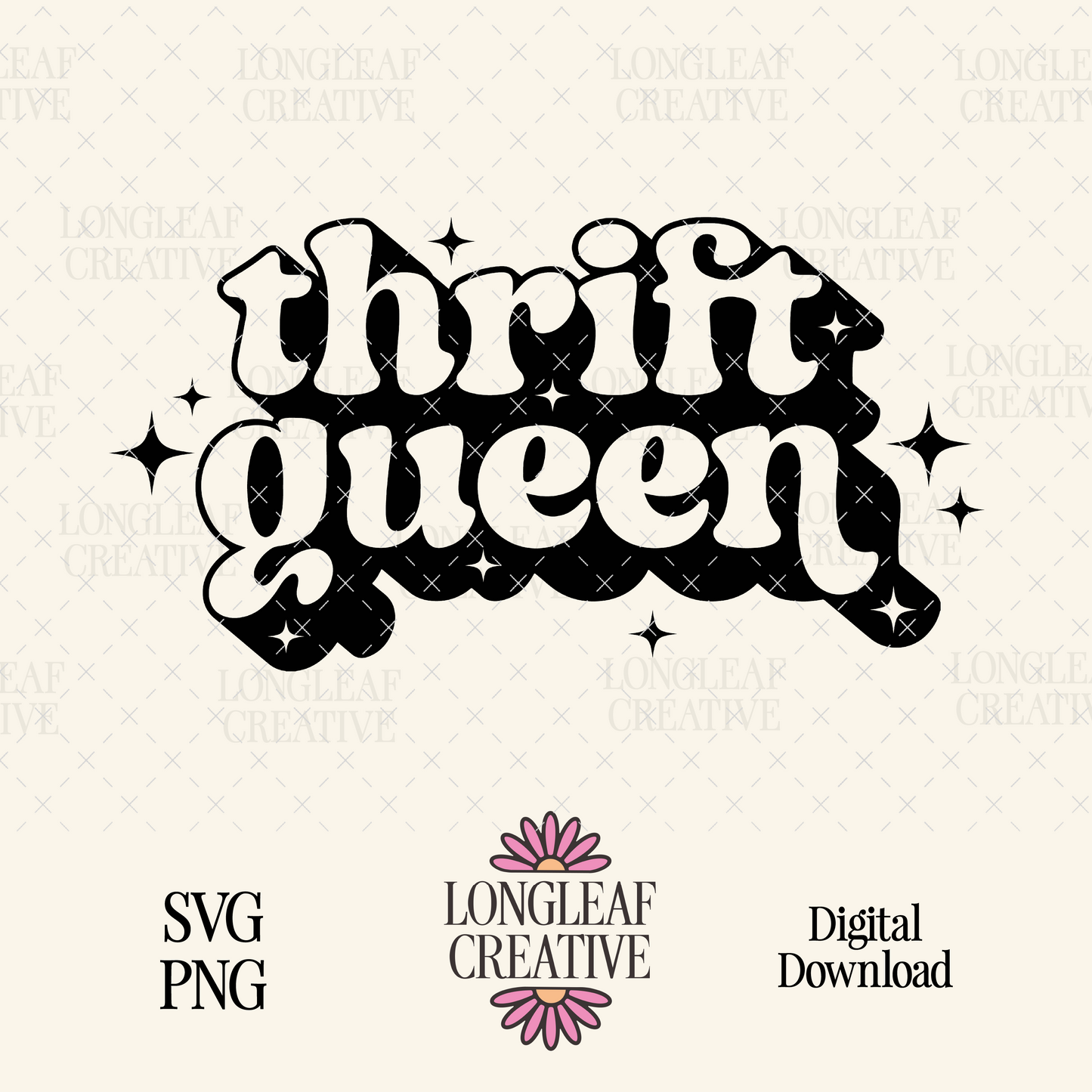 Thrift Queen SVG Digital Download Design File