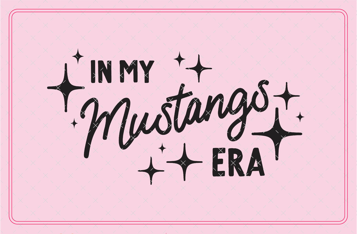 In My Mustangs Era Mascot SVG Digital Download Design File