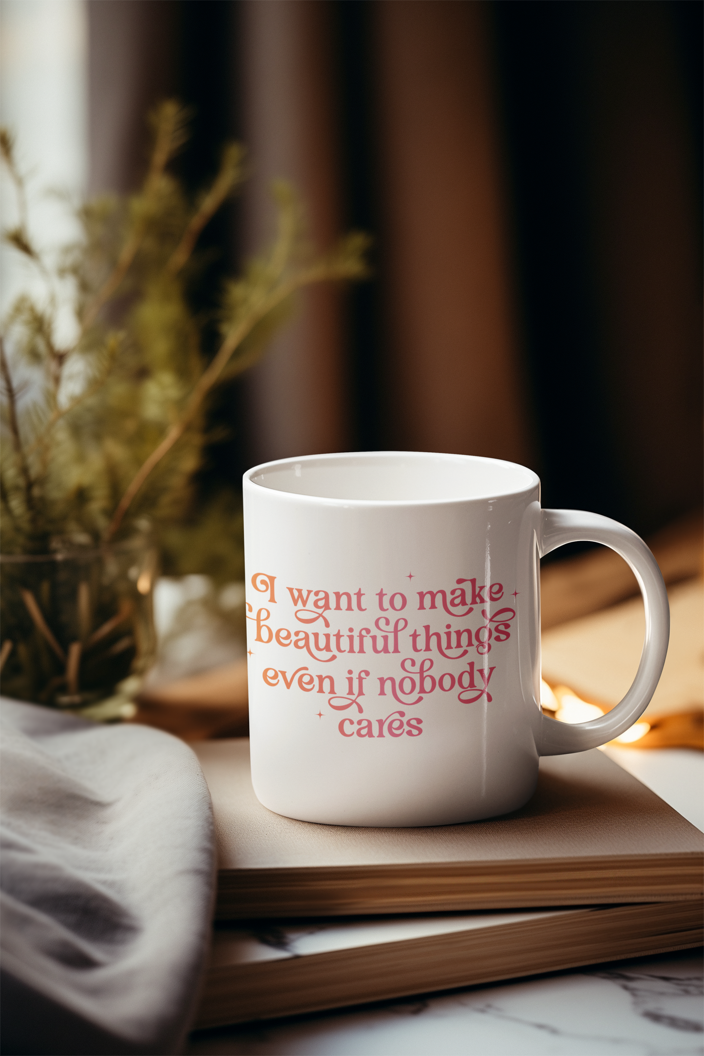 I Want To Make Beautiful Things Even if Nobody Cares SVG Digital Download Design File