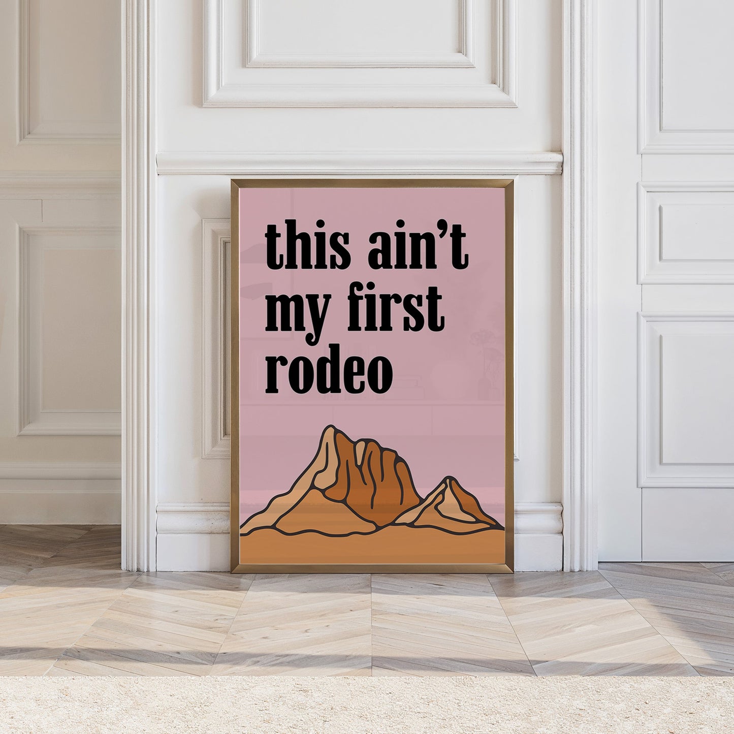 This Ain't My First Rodeo Western Digital Art Print Download