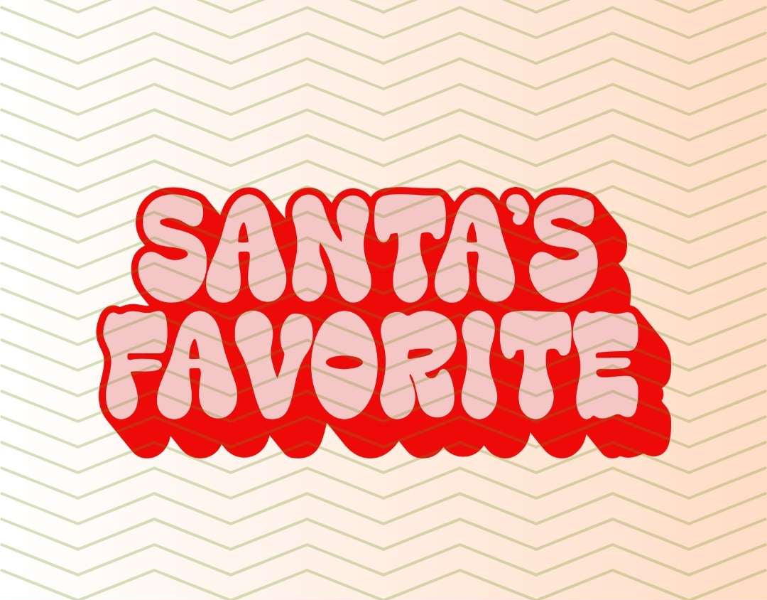 Santa's Favorite Holiday Christmas SVG Digital Download Design File