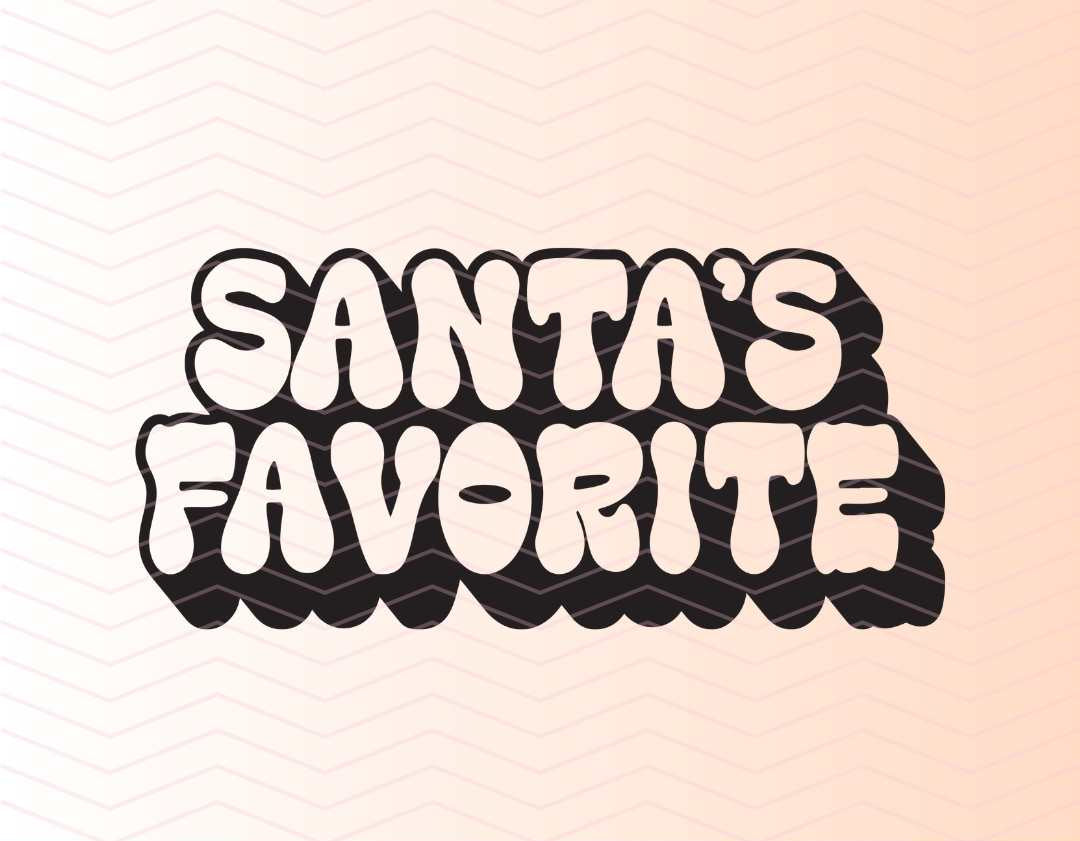 Santa's Favorite Holiday Christmas SVG Digital Download Design File