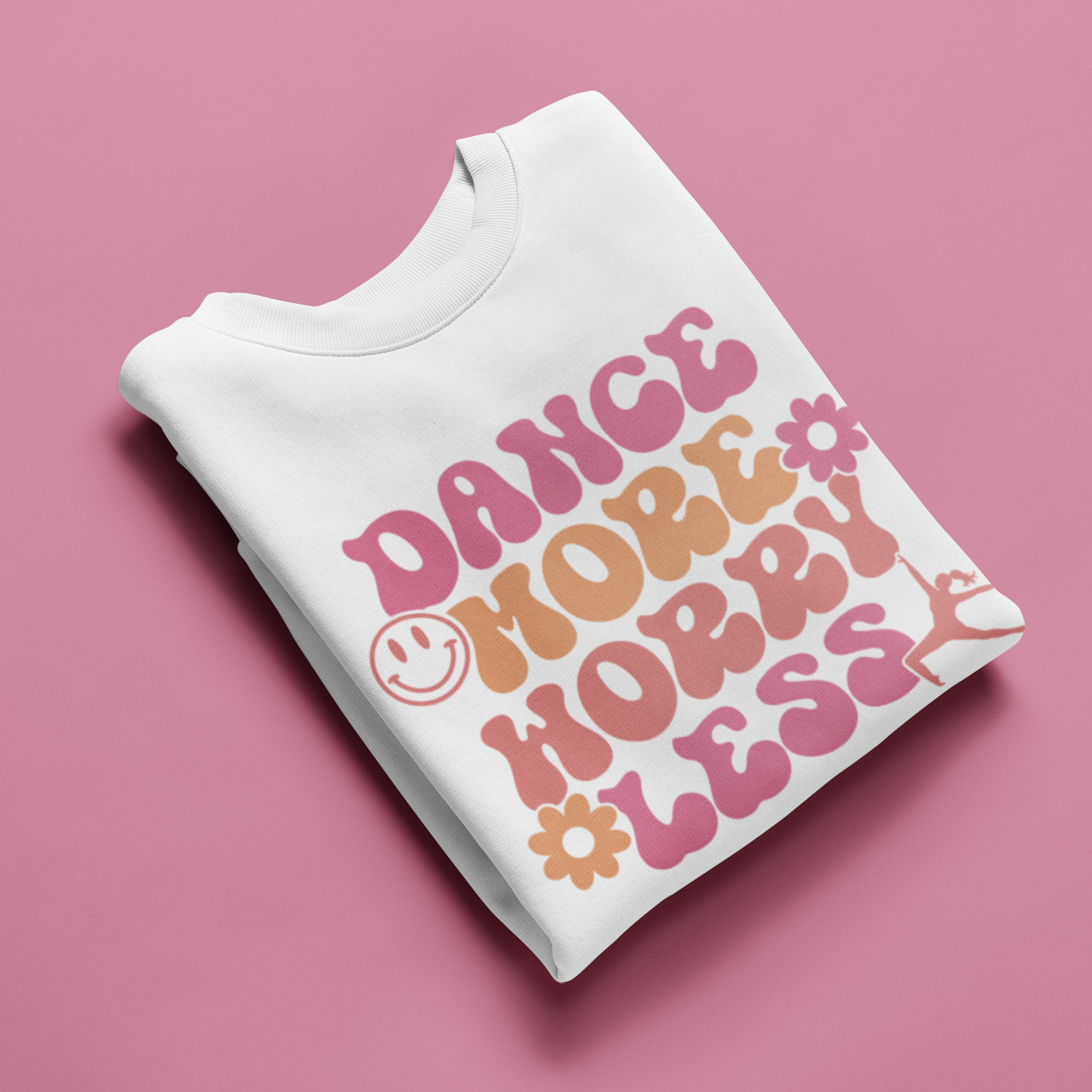 Dance More Worry Less Happy Face Digital Download Design File