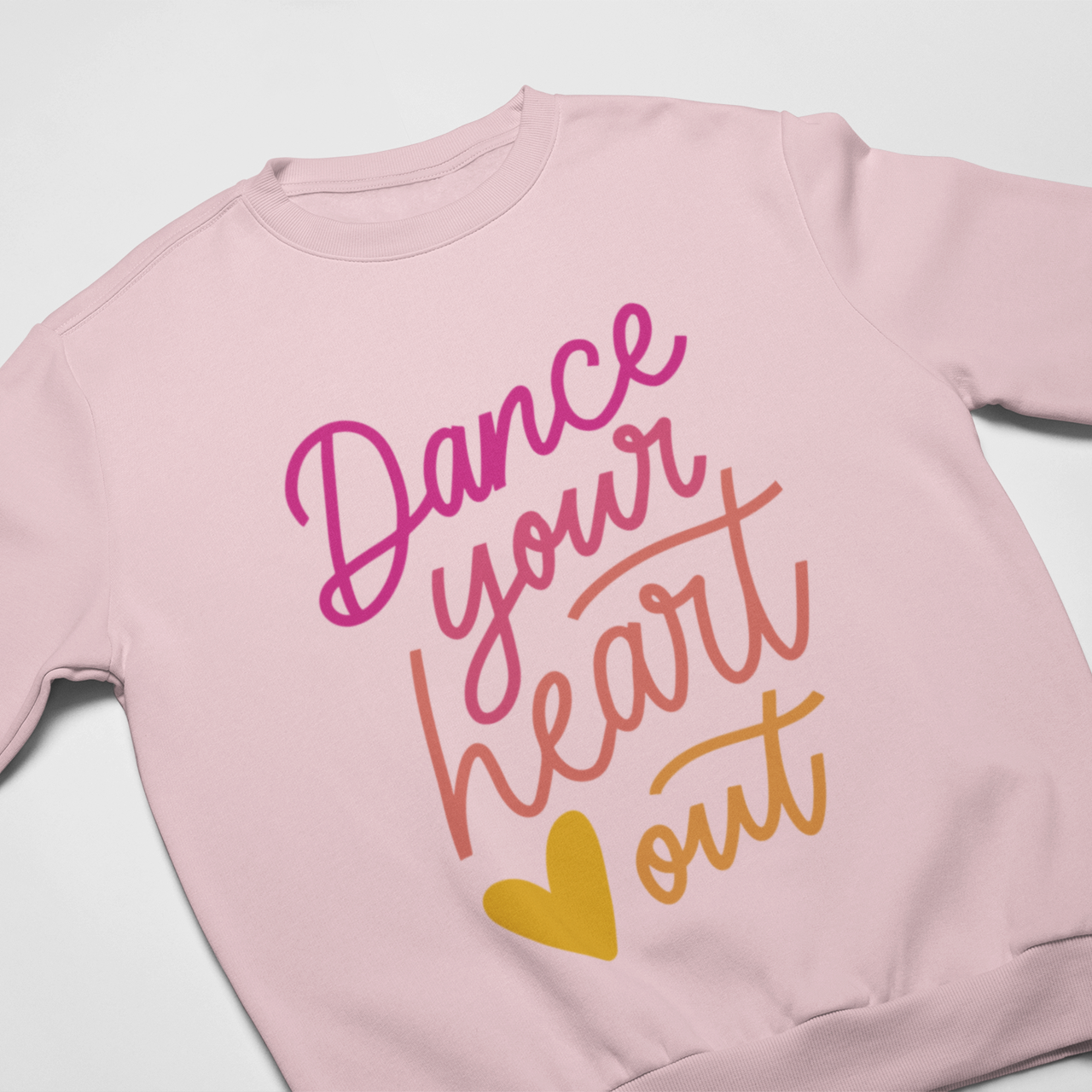 Dance Your Heart Out Digital Download Design File