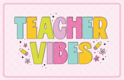 Teacher Vibes SVG Digital Download Design File