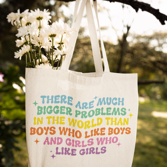There are much bigger problems in the world than boys who like boys and girls who like girls SVG Digital Download Design File