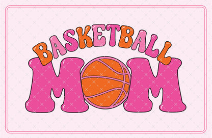 Basketball Mom Digital Download Design File