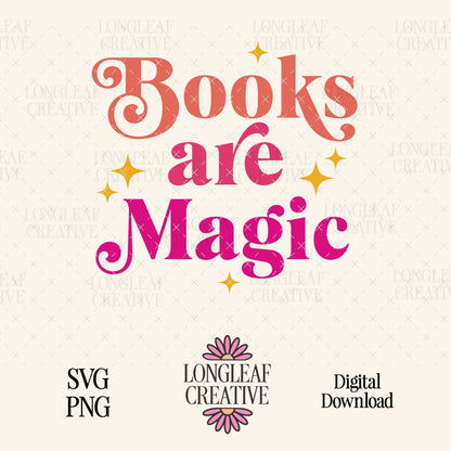 Books are Magic SVG Digital Download Design File