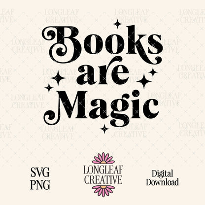 Books are Magic SVG Digital Download Design File