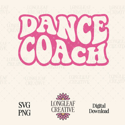 Dance Coach Digital Download Design File