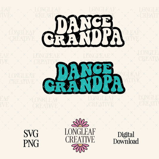 Dance Grandpa Digital Download Design File