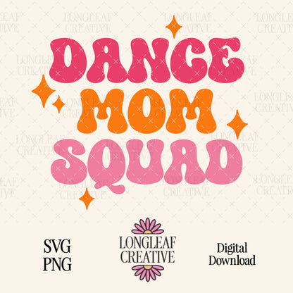 Dance Mom Squad Digital Download Design File