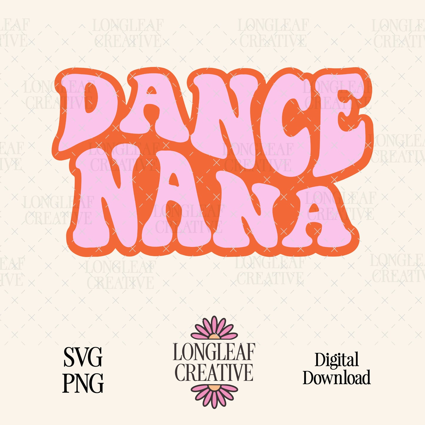 Dance Nana Digital Download Design File