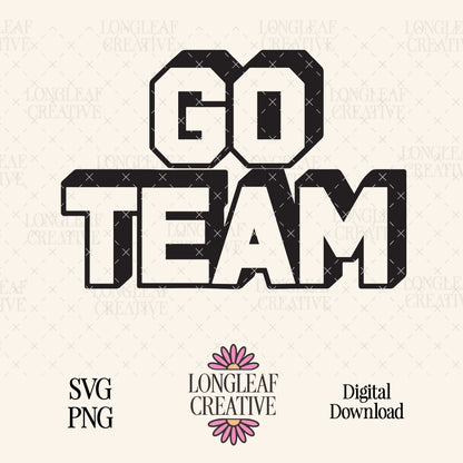 Go Team SVG Digital Download Design File