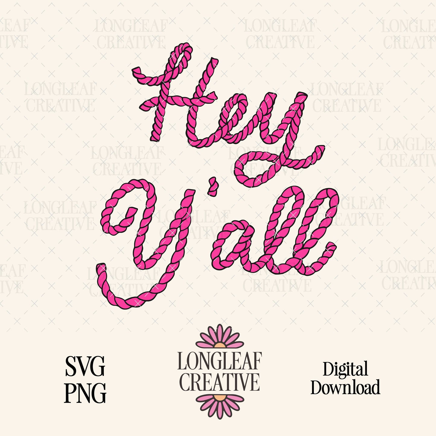 Hey Y'all Western Rope SVG Digital Download Design File