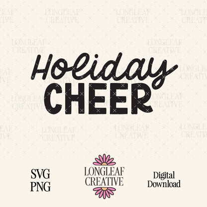Holiday Cheer Christmas SVG Digital Download Design File
