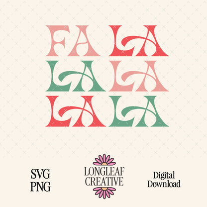 Fa La La La La Retro Holiday Christmas SVG Digital Download Design File