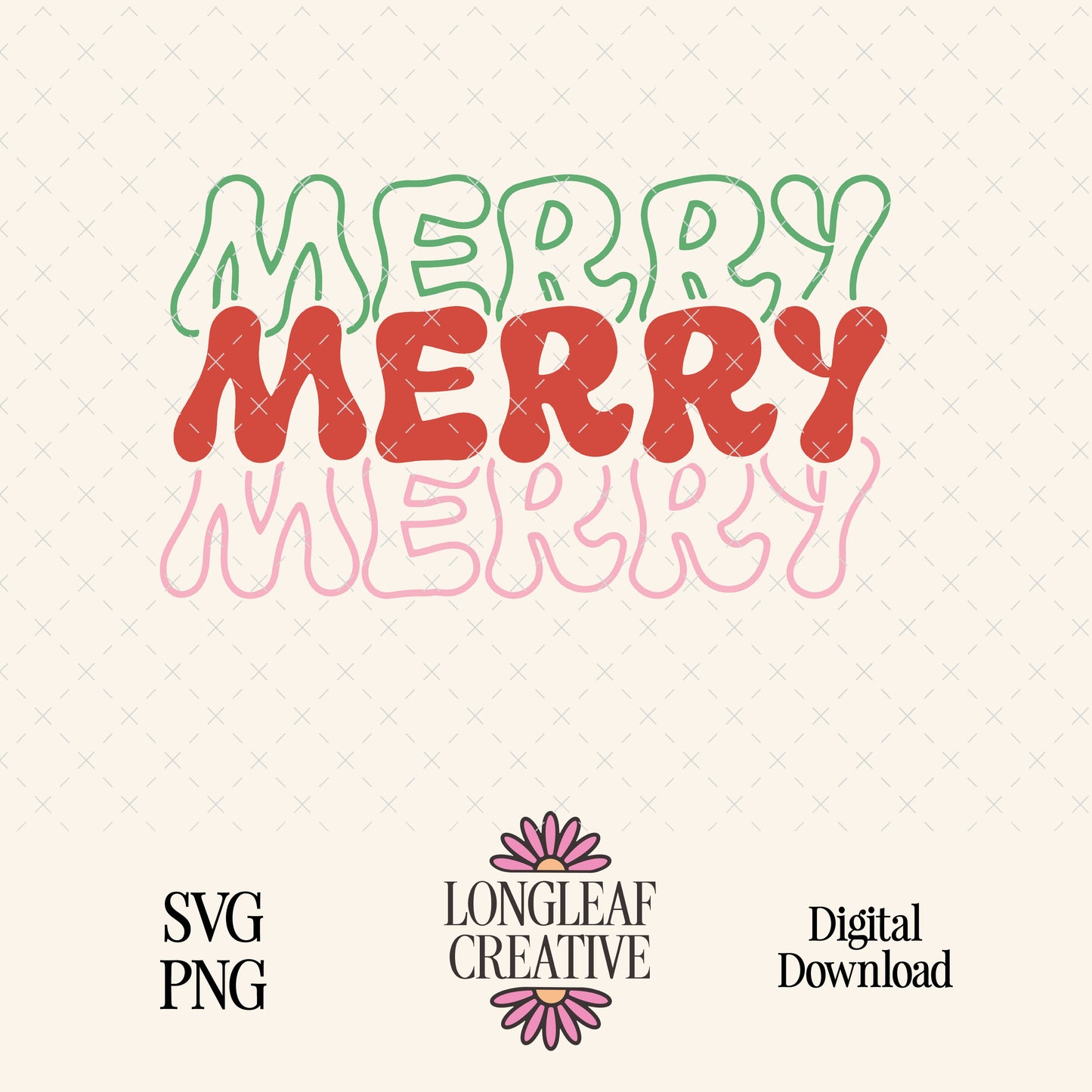 Merry Merry Merry Holiday Christmas SVG Digital Download Design File