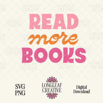 Read More Books SVG Digital Download Design File