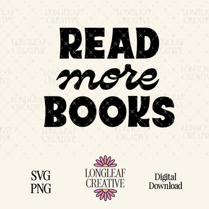 Read More Books SVG Digital Download Design File