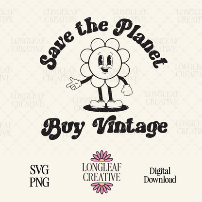 Save the Planet Buy Vintage SVG Digital Download Design File