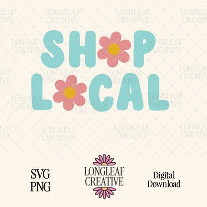 Shop Local Retro Flower SVG Digital Download Design File