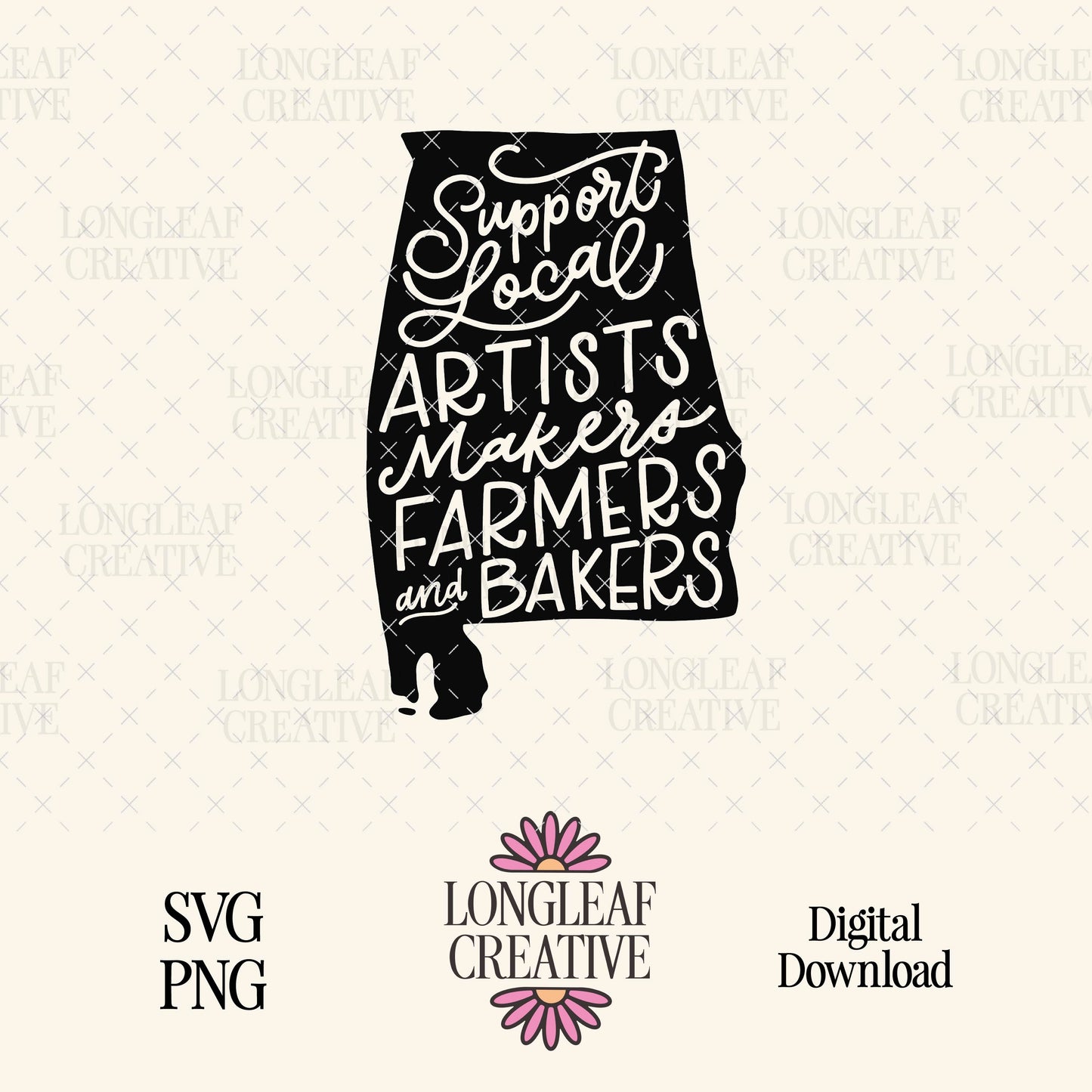 Support Local Artists Makers Farmers and Bakers Alabama State SVG Digital Download Design File