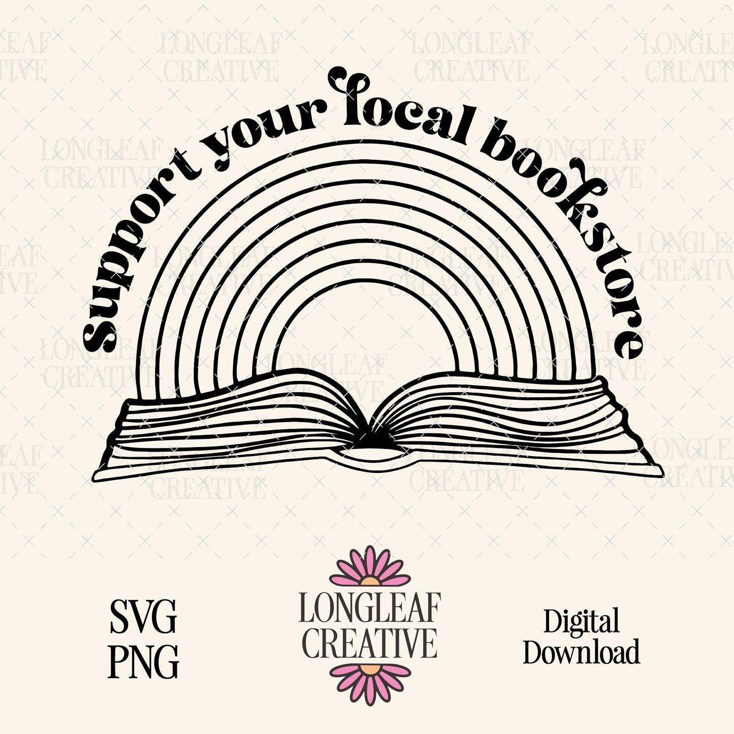 Support Your Local Bookstore SVG Digital Download Design File