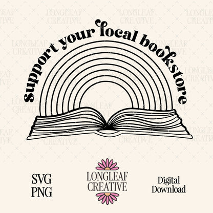 Support Your Local Bookstore SVG Digital Download Design File