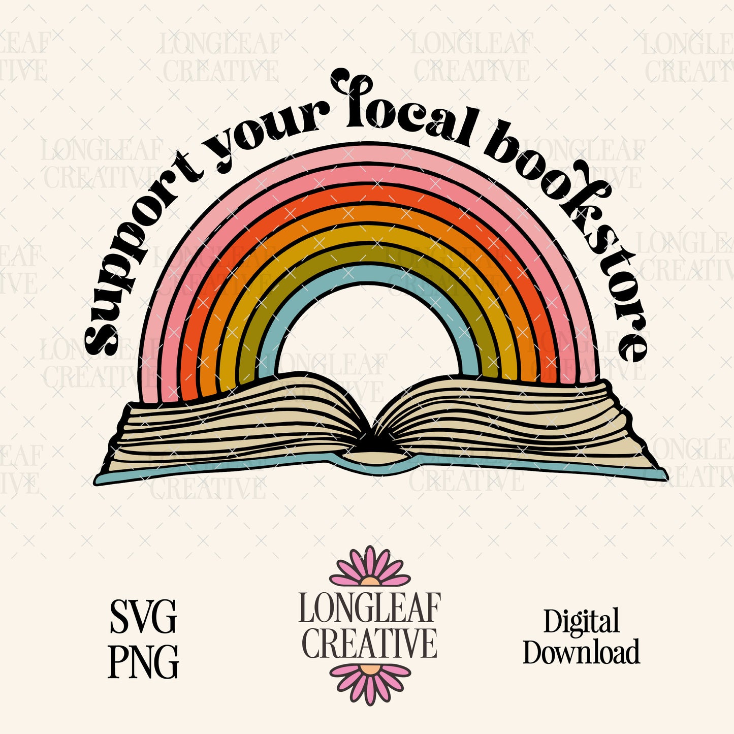 Support Your Local Bookstore SVG Digital Download Design File