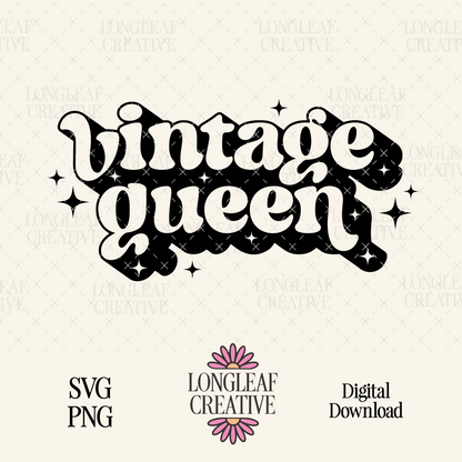 Vintage Queen SVG Digital Download Design File