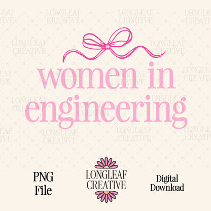 Women in Engineering SVG Digital Download Design File