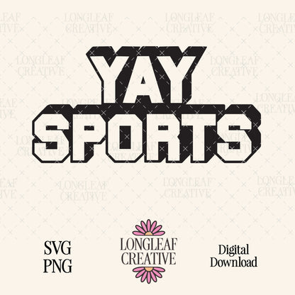 Yay Sports SVG Digital Download Design File